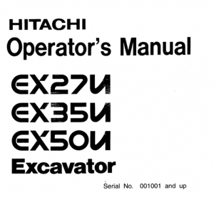 Hitachi EX27U, EX35U, EX50U Excavator Operator's Manual