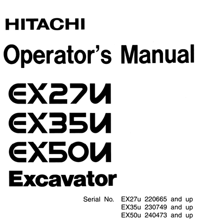 Hitachi EX27U, EX35U, EX50U Excavator Operator's Manual