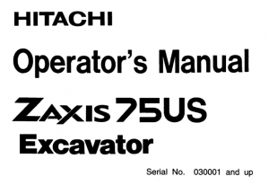 Hitachi Zaxis 75US Excavator Operator's Manual