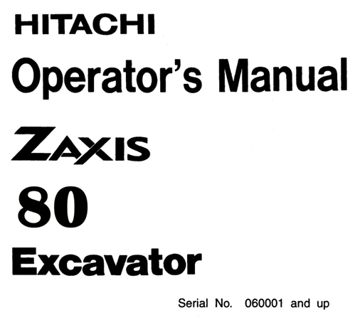 Hitachi Zaxis 80 Excavator Operator's Manual