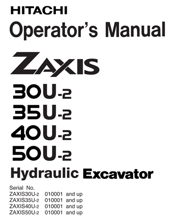 Hitachi Zaxis 30U-2, Zaxis 35U-2, Zaxis 40U-2, Zaxis 50U-2 Hydraulic Excavator