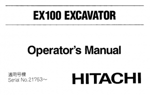 Hitachi EX100 Excavator Operator's Manual