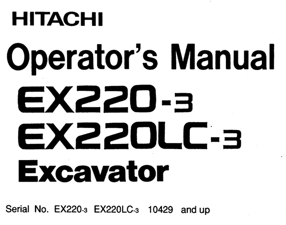 Hitachi EX220-3, EX220LC-3 Excavator Operator's Manual