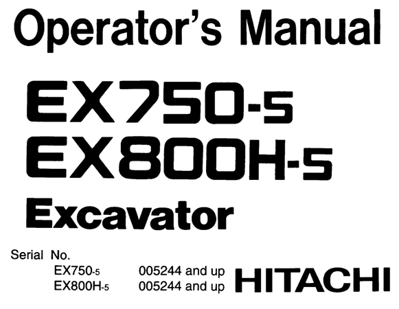 Hitachi EX750-5, EX800H-5 Excavator Operator's Manual