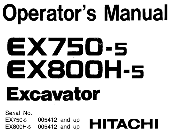 Hitachi EX750-5, EX800H-5 Excavator Operator's Manual