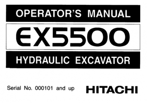 Hitachi EX5500 Hydraulic Excavator Operator's Manual