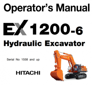 Hitachi EX1200-6 Hydraulic Excavator Operator's Manual