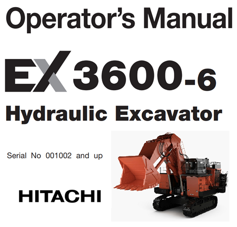 Hitachi EX3600-6 Hydraulic Excavator Operator's Manual