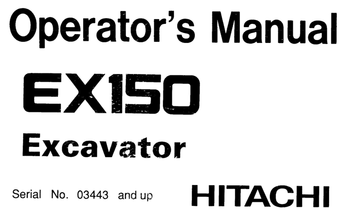 Hitachi EX150 Excavator Operator's Manual