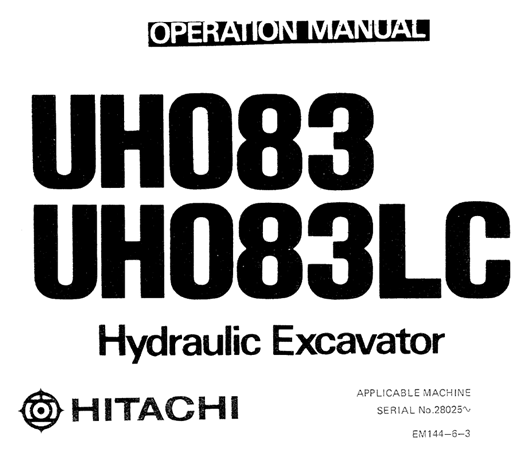 Hitachi UH083, UH083LC Hydraulic Excavator Operator's Manual