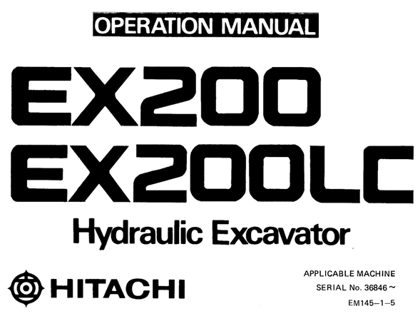 Hitachi EX200, EX200LC Hydraulic Excavator Operator's Manual