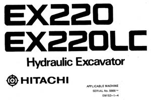 Hitachi EX220, EX220LC Hydraulic Excavator Operator's Manual