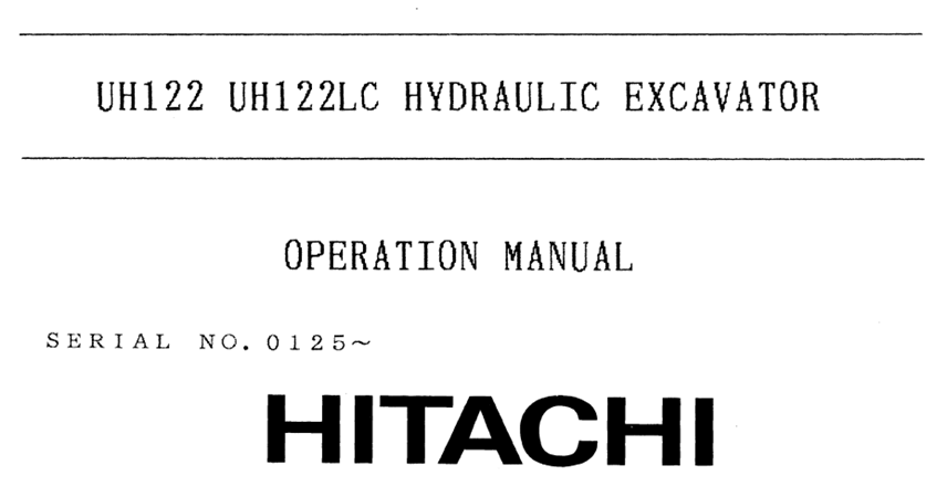 Hitachi UH122, UH122LC Hydraulic Excavator Operator's Manual