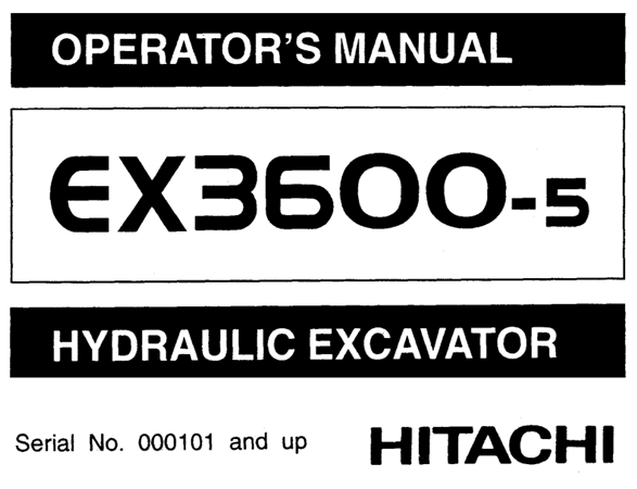 Hitachi EX3600-5 Hydraulic Excavator Operator's Manual