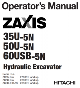 Hitachi Zaxis 35U-5N, Zaxis 50U-5N, Zaxis 60USB-5N Hydraulic Excavator Operator's Manual