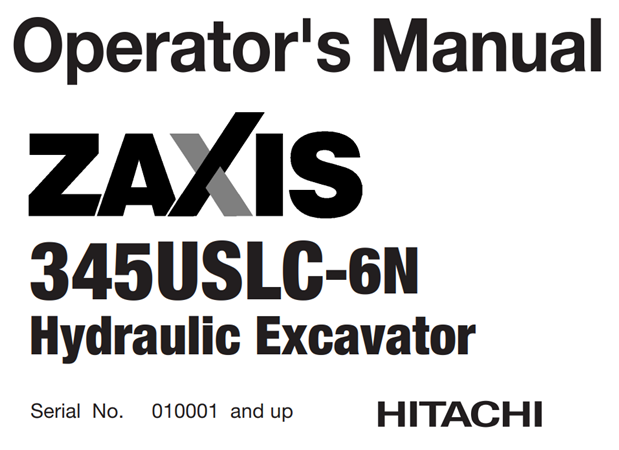 Hitachi Zaxis 345USLC-6N Hydraulic Excavator Operator's Manual