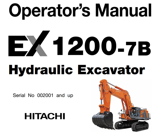 Hitachi EX1200-7B Hydraulic Excavator Operator's Manual