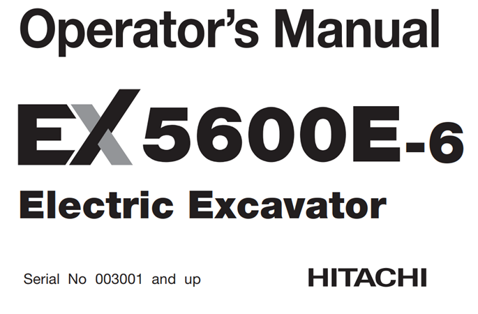 Hitachi EX5600E-6 Electric Excavator Operator's Manual