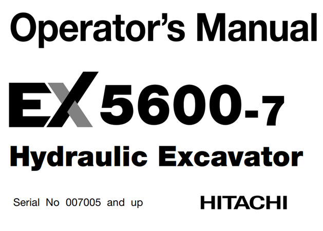 Hitachi EX5600-7 Hydraulic Excavator Operator's Manual