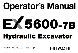 Hitachi EX5600-7B Hydraulic Excavator Operator's Manual