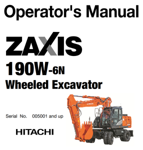 Hitachi ZAXIS 190W-6N Wheeled Excavator Operator's Manual