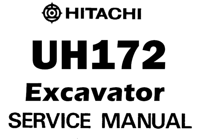 Hitachi UH172 Excavator Service Repair Manual