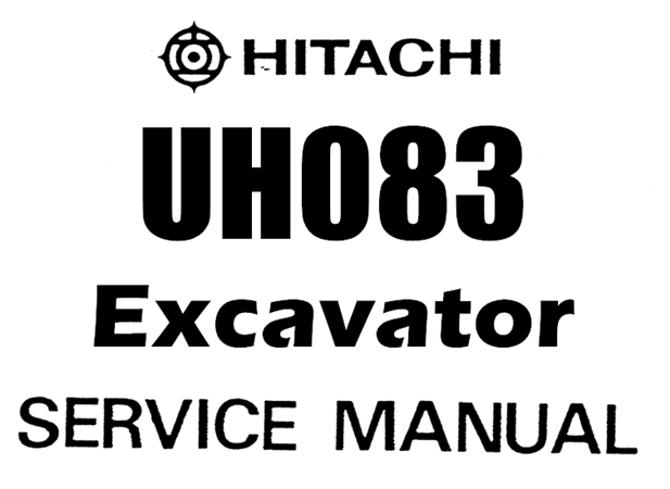 Hitachi UH083 Excavator Service Repair Manual