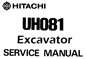 Hitachi UH081 Excavator Service Repair Manual