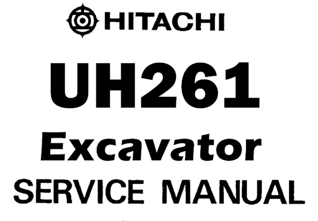 Hitachi UH261 Excavator Service Repair Manual