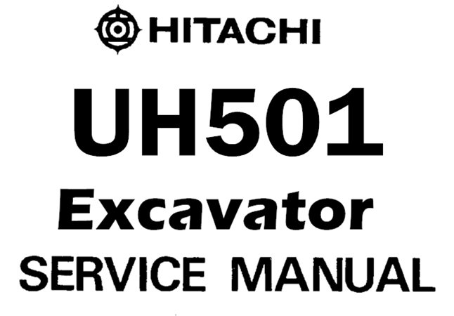 Hitachi UH501 Excavator Service Repair Manual