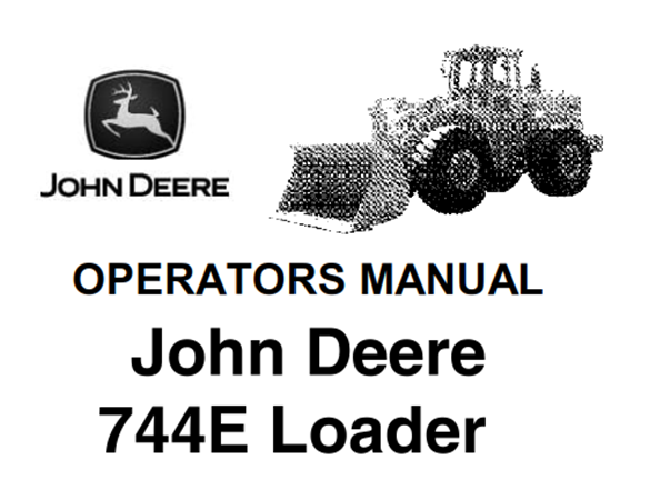John Deere 744E Loader Operator's Manual