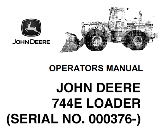 John Deere 744E Loader Operator's Manual (Serial No.000376-)