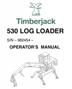 Timberjack 530 log loader Operator's Manual (Serial No. 982454)