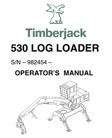 Timberjack 530 log loader Operator's Manual (Serial No. 982454)