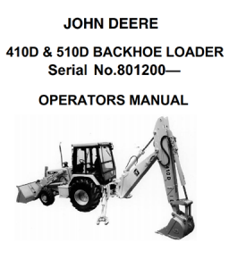 John Deere 410D, 510D Backhoe Loaders Operator's Manual