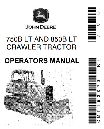 John Deere 750B LT, 850B LT Crawler Tractor Operator's Manual