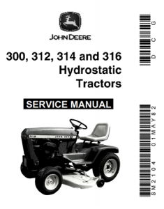 John Deere 300, 312, 314, 316 Hydrostatic Tractors Service Repair Manual