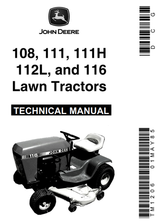 John Deere 108, 111, 111H, 112L, 116 Lawn Tractors Technical Manual