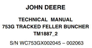 John Deere 753G Tracked Feller Buncher Technical Manual