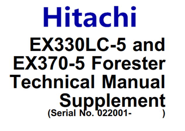 Hitachi EX330LC-5, EX370-5 Forester Technical Manual Supplement