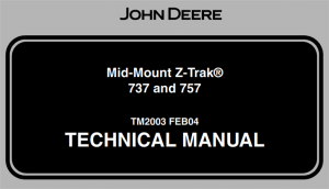 John Deere 737, 757 Mid-Mount Z-Trak Mower Technical Manual