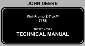 John Deere 717E Mini-Frame Z-Trak Mower Technical Manual