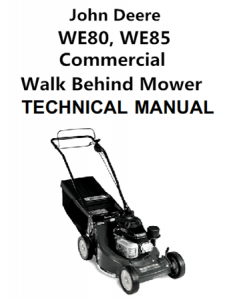 John Deere WE80, WE85 Commercial Walk Behind Mower Technical Manual