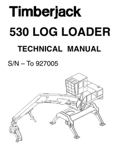 Timberjack 530 Log Loader Technical Manual