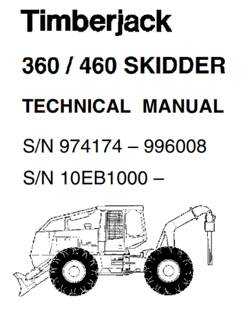 Timberjack 360/460 Skidder Technical Manual