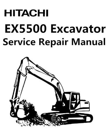Hitachi EX5500 Excavator Service Repair Manual