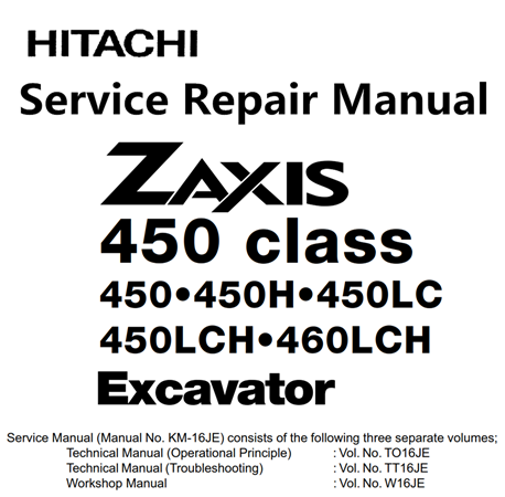 Hitachi Zaxis 450 class (450, 450H, 450LC, 450LCH, 460LCH) Excavator Service Repair Manual