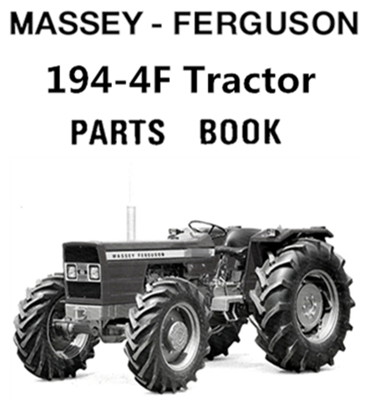 Massey Ferguson 194-4F Tractor Parts Manual