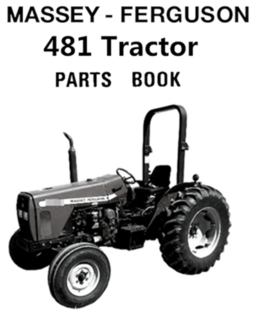 Massey Ferguson 481 Tractor Parts Catalog