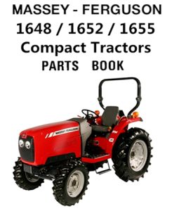 Massey Ferguson 1648 / 1652 / 1655 Compact Tractors Parts Manual